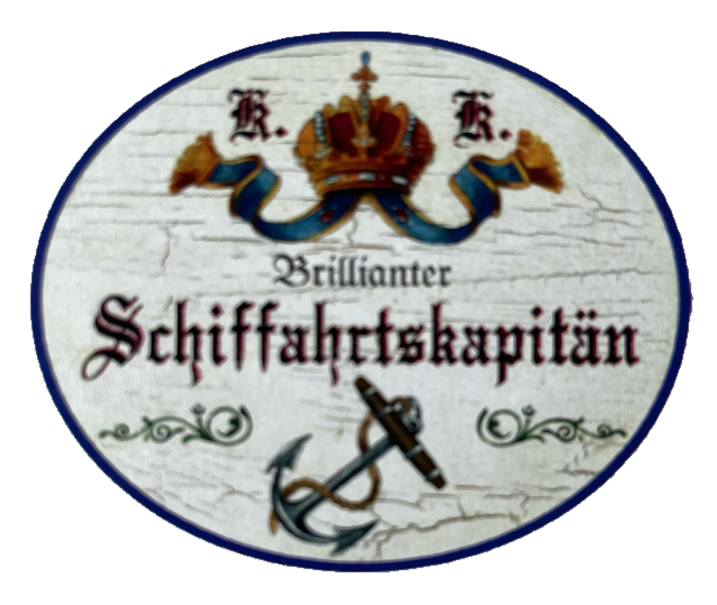 KuK Nostalgie Holzschild Brillianter Schiffahrtskapitän Schiff Kapitän Schild