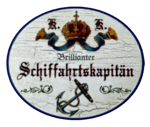 KuK Nostalgie Holzschild Brillianter Schiffahrtskapitän Schiff Kapitän Schild