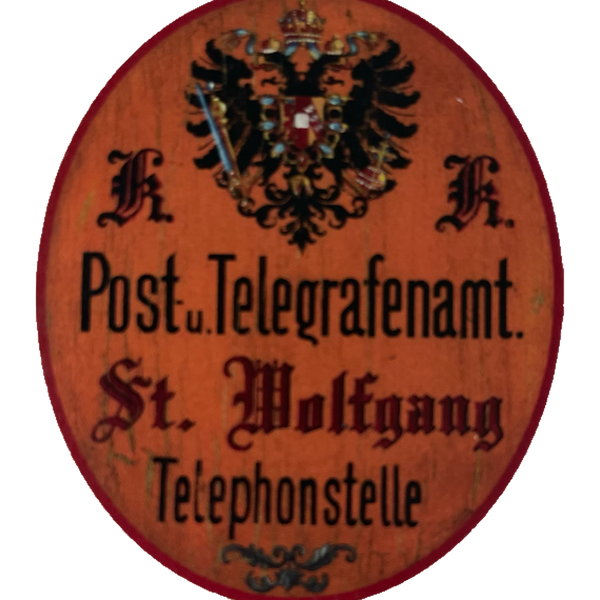 KuK Nostalgie Holzschild Post & Telegrafenamt St. Wolfgang Telephonstelle Schild