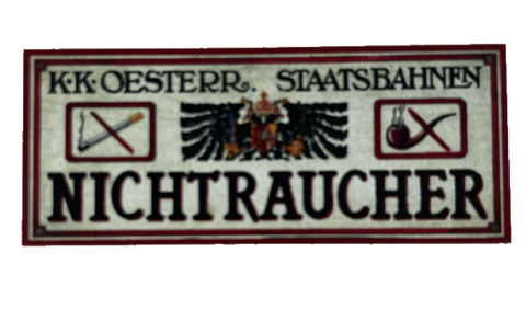 Nostalgie Holzschild KuK Österr. Staatsbahnen Nichtraucher Zigarette Schild