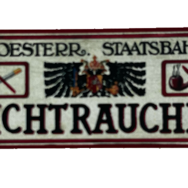 Nostalgie Holzschild KuK Österr. Staatsbahnen Nichtraucher Zigarette Schild