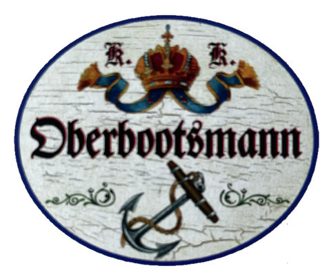 KuK Nostalgie Holzschild Oberbootsmann Schiff Boot Marine Anker Schild