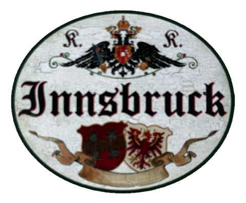 KuK Nostalgie Holzschild Innsbruck Tirol Stadt Schild