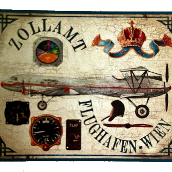 Nostalgie Holzschild Zollamt Flughafen Wien Flugzeug Schild