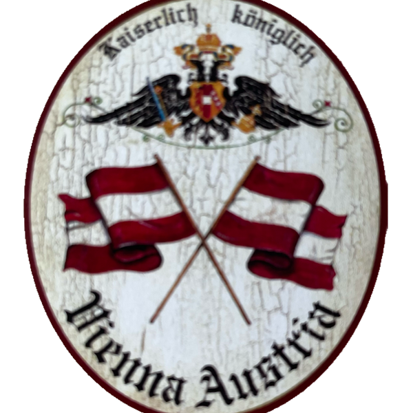 KuK Nostalgie Holzschild Vienna Austria Wien Österreich Flagge Fahne Schild
