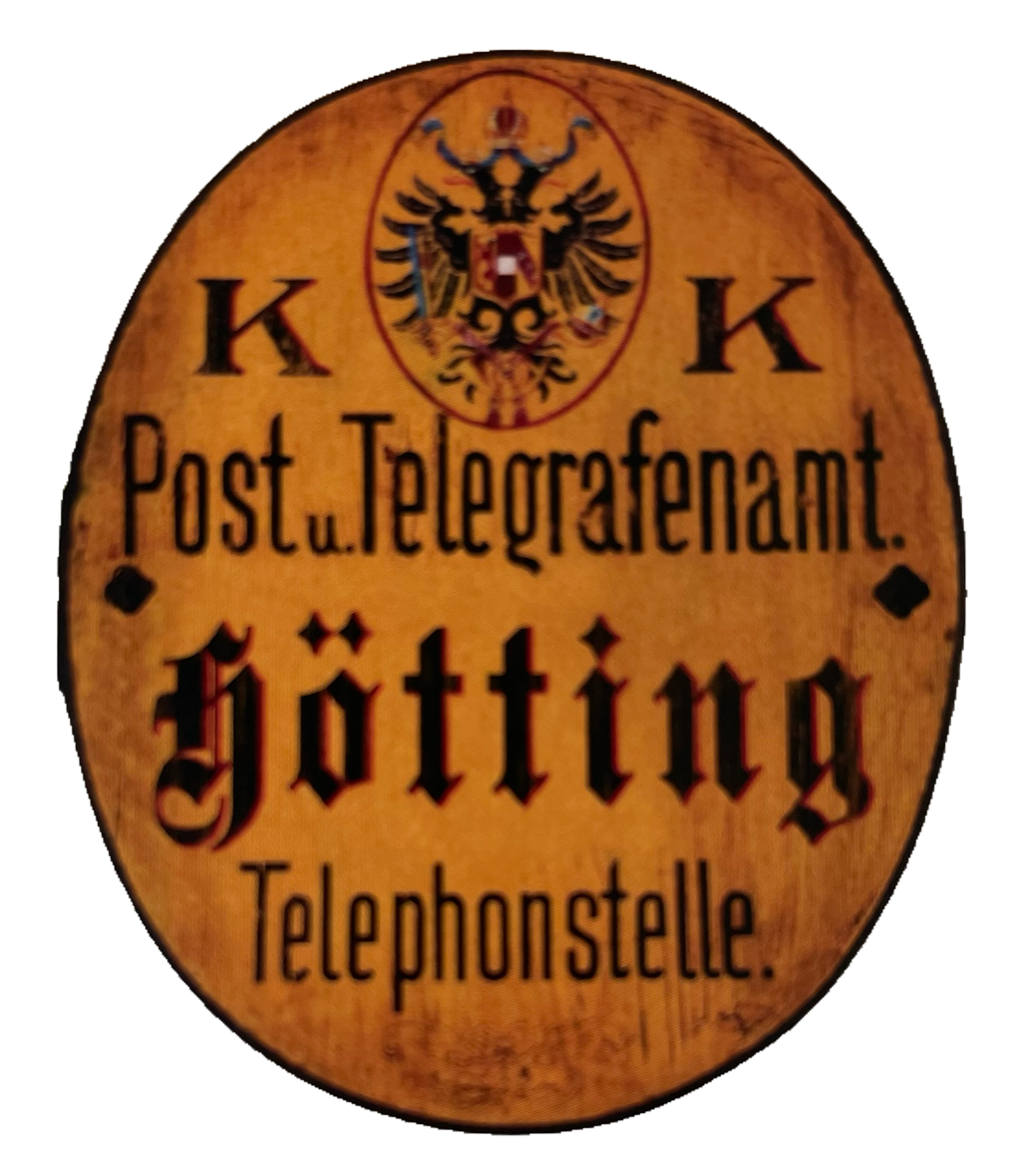 KuK Nostalgie Holzschild Post & Telegrafenamt Hötting Telephonstelle Schild