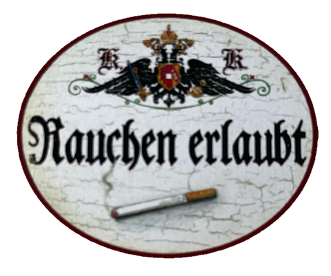 KuK Nostalgie Holzschild Rauchen Erlaubt Zigarette Zigaretten Raucher Schild