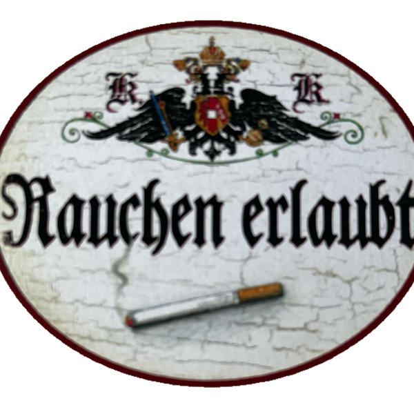 KuK Nostalgie Holzschild Rauchen Erlaubt Zigarette Zigaretten Raucher Schild