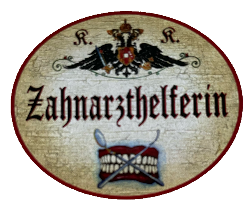 KuK Nostalgie Holzschild Zahnarzthelferin Dentist Assistentin Zähne Schild