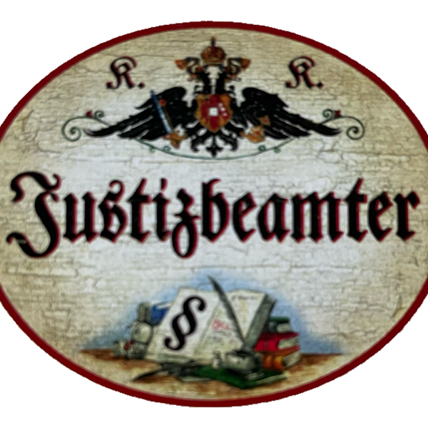 KuK Nostalgie Holzschild Justizbeamter Gericht Recht Anwalt Jura Schild