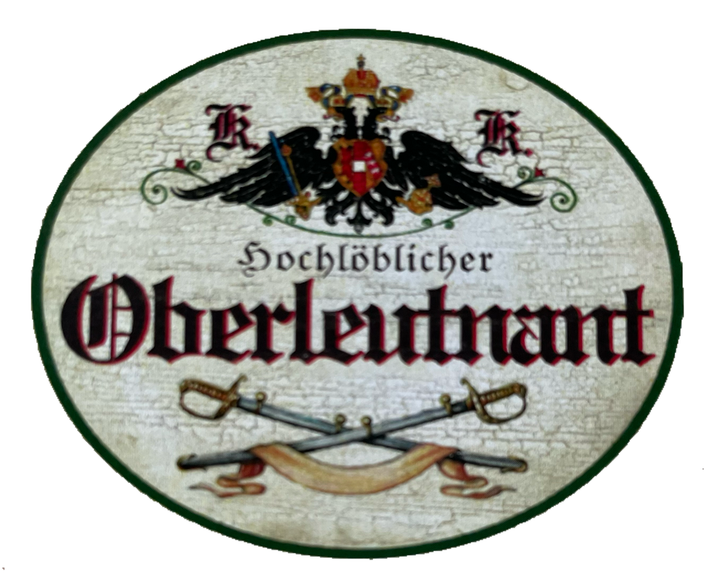 KuK Nostalgie Holzschild Hochlöblicher Oberleutnant Bundesheer Militär Schild