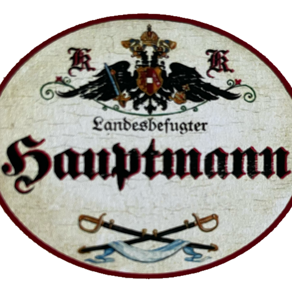 KuK Nostalgie Holzschild Landesbefugter Hauptmann Militär Bundeswehr Schild