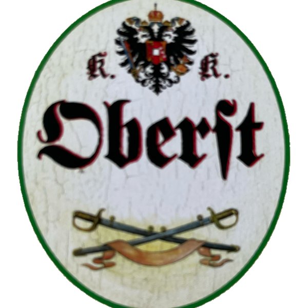 KuK Nostalgie Holzschild Oberst Bundeswehr Bundesheer Militär Soldaten Schild
