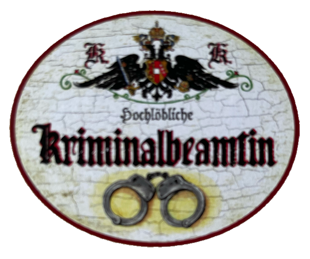 KuK Nostalgie Holzschild Hochlöbliche Kriminalbeamtin Kriminalpolizei Schild