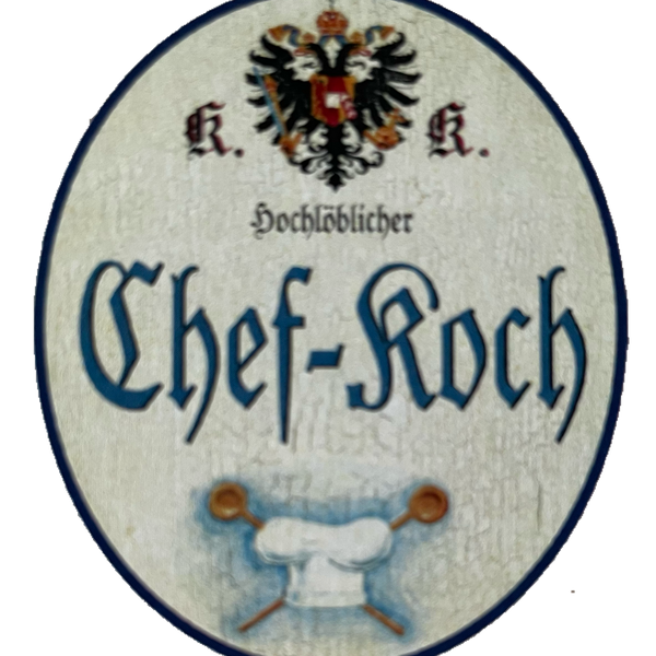 KuK Nostalgie Holzschild Hochlöblicher Chef-Koch Küche Kochen Koch Schild