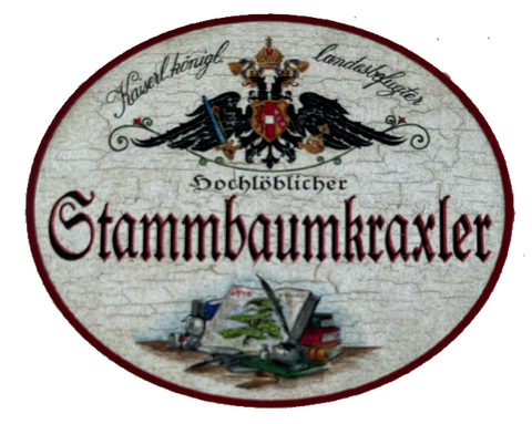 KuK Nostalgie Holzschild Landesbefugter Hochlöblicher Stammbaumkraxler Schild