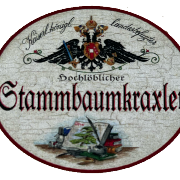 KuK Nostalgie Holzschild Landesbefugter Hochlöblicher Stammbaumkraxler Schild