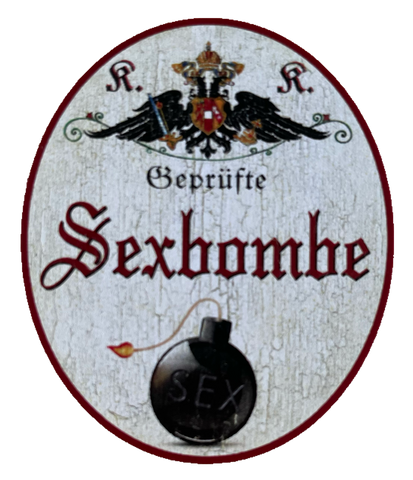 KuK Nostalgie Holzschild Geprüfte Sexbombe Model Erotik Attraktiv Sexy Schild