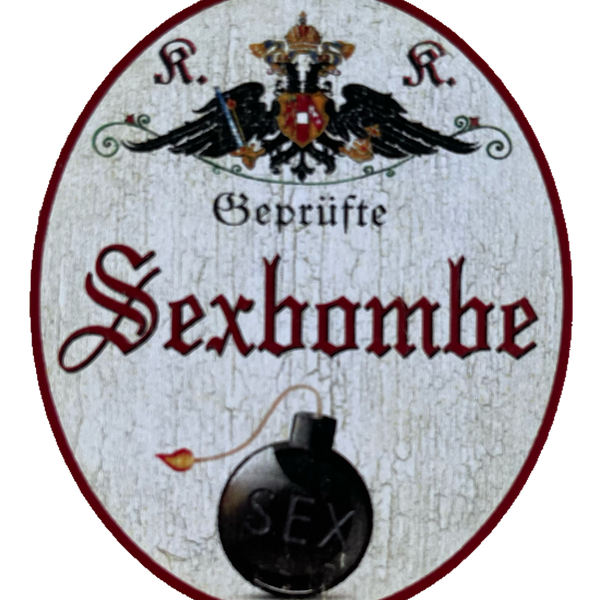 KuK Nostalgie Holzschild Geprüfte Sexbombe Model Erotik Attraktiv Sexy Schild