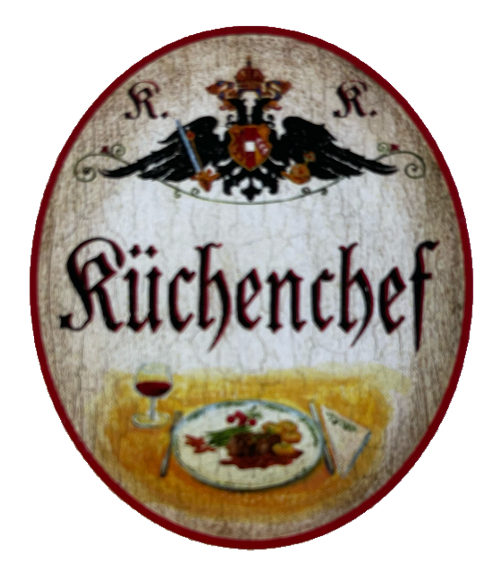 KuK Nostalgie Holzschild Küchenchef Küche Koch Kochen Essen Restaurant Schild