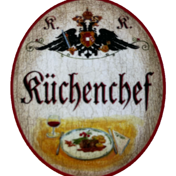 KuK Nostalgie Holzschild Küchenchef Küche Koch Kochen Essen Restaurant Schild