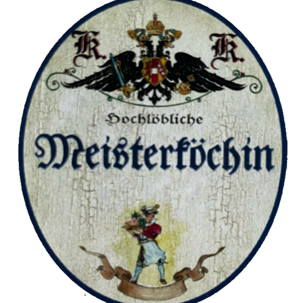 KuK Nostalgie Holzschild Landesbefugte Meisterköchin Köchin Kochen Küche Schild