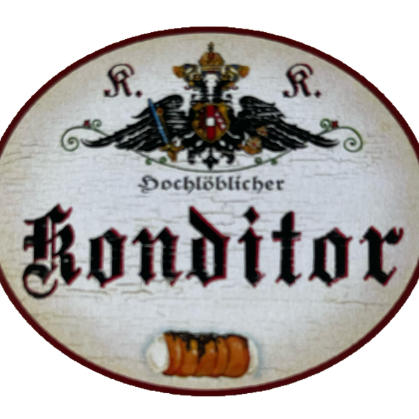 KuK Nostalgie Holzschild Hochlöblicher Konditor Konditorei Kuchen Torte Schild