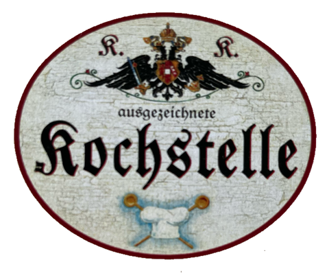 KuK Nostalgie Holzschild Ausgezeichnete Kochstelle Koch Küche Kochen Schild