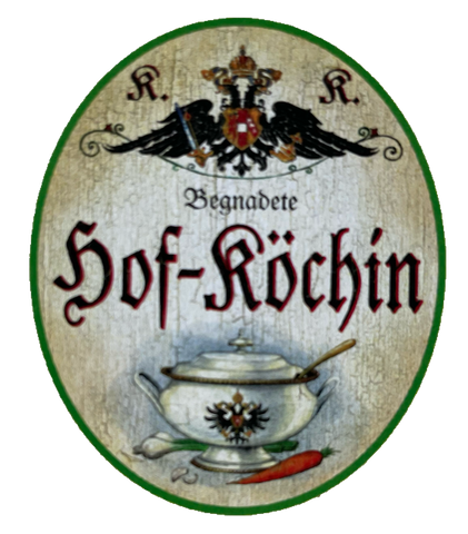KuK Nostalgie Holzschild Begnadete Hof-Köchin Kochen Küche Restaurant Schild
