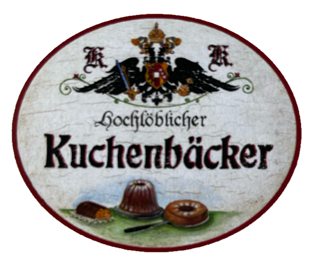 KuK Nostalgie Holzschild Hochlöblicher Kuchenbäcker Kuchen Backen Schild