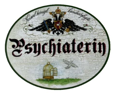 KuK Nostalgie Holzschild Landesbefugte Psychiaterin Psychologin Ärztin Schild