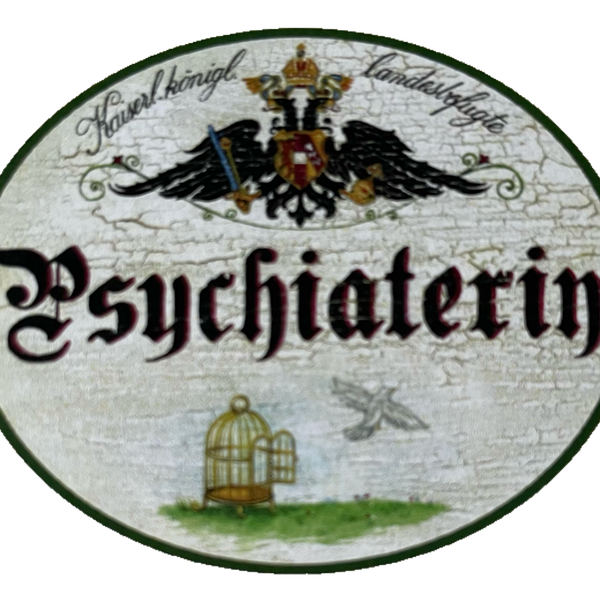 KuK Nostalgie Holzschild Landesbefugte Psychiaterin Psychologin Ärztin Schild