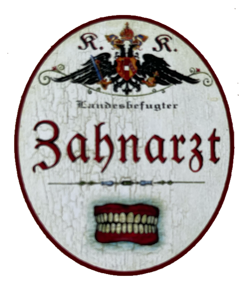 KuK Nostalgie Holzschild Landesbefugter Zahnarzt Dentist Zähne Doktor Schild