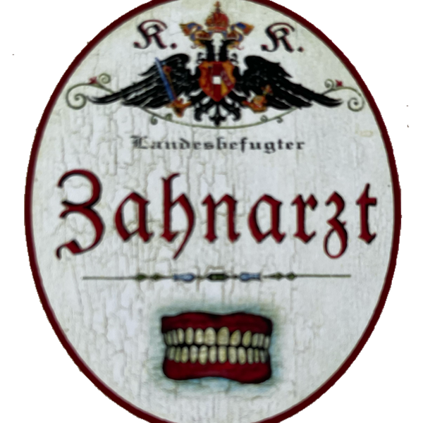 KuK Nostalgie Holzschild Landesbefugter Zahnarzt Dentist Zähne Doktor Schild