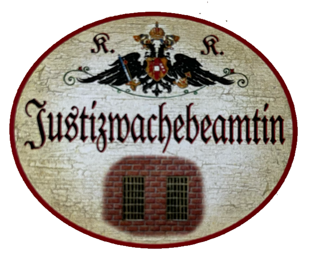 KuK Nostalgie Holzschild Justizwachebeamtin Gericht Wachdienst Schild