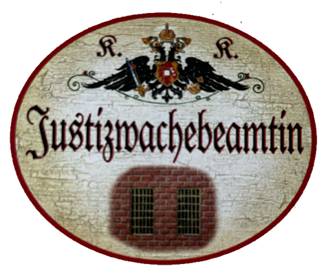 KuK Nostalgie Holzschild Justizwachebeamtin Gericht Wachdienst Schild