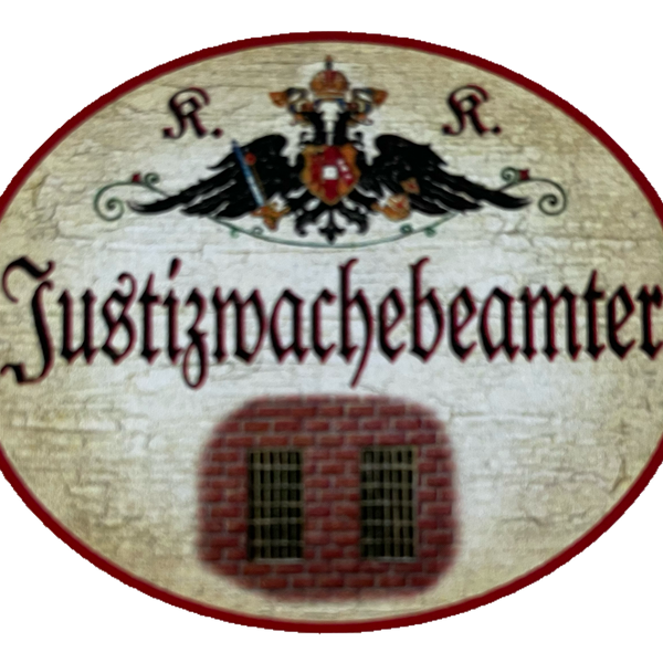 KuK Nostalgie Holzschild Justizwachebeamter Gericht Wachdienst Schild