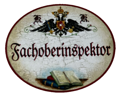 KuK Nostalgie Holzschild Fachoberinspektor Beamter Magistrat Titel Schild