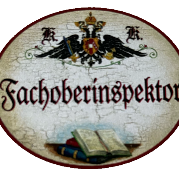 KuK Nostalgie Holzschild Fachoberinspektor Beamter Magistrat Titel Schild
