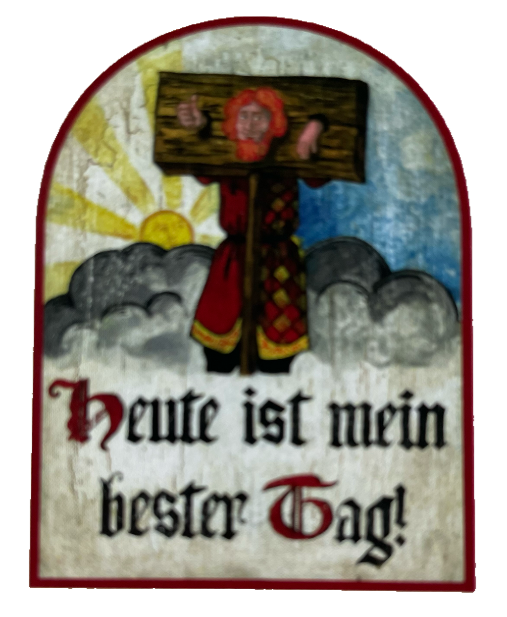 Nostalgie Holzschild Heute Ist Mein Bester Tag Pranger Ironie Positiv Schild