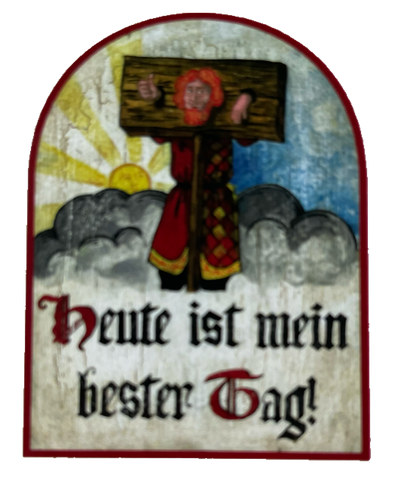 Nostalgie Holzschild Heute Ist Mein Bester Tag Pranger Ironie Positiv Schild