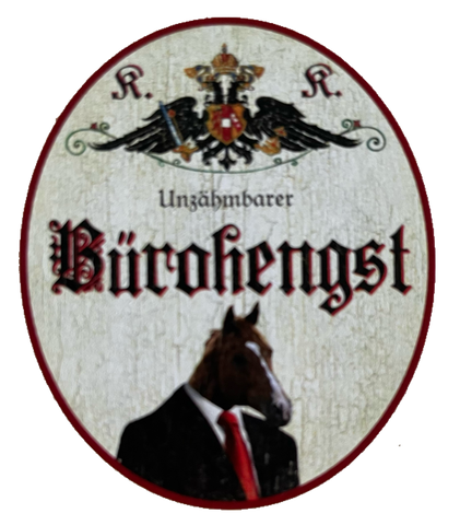 KuK Nostalgie Holzschild Umzähmbarer Bürohengst Bürokraft Schreibkraft Schild