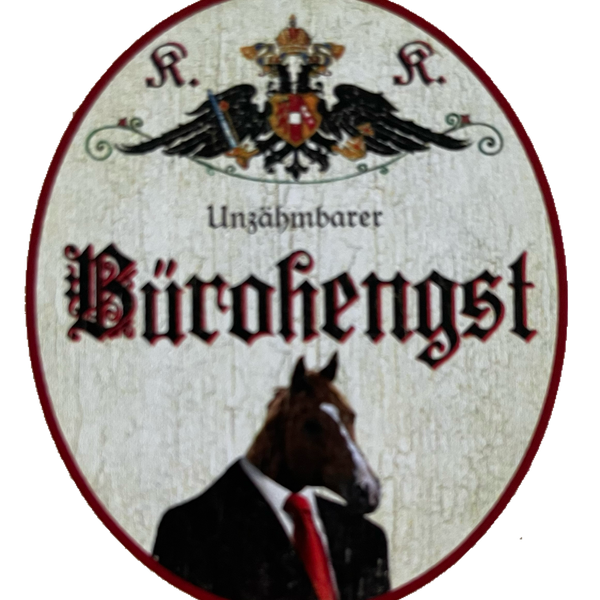 KuK Nostalgie Holzschild Umzähmbarer Bürohengst Bürokraft Schreibkraft Schild