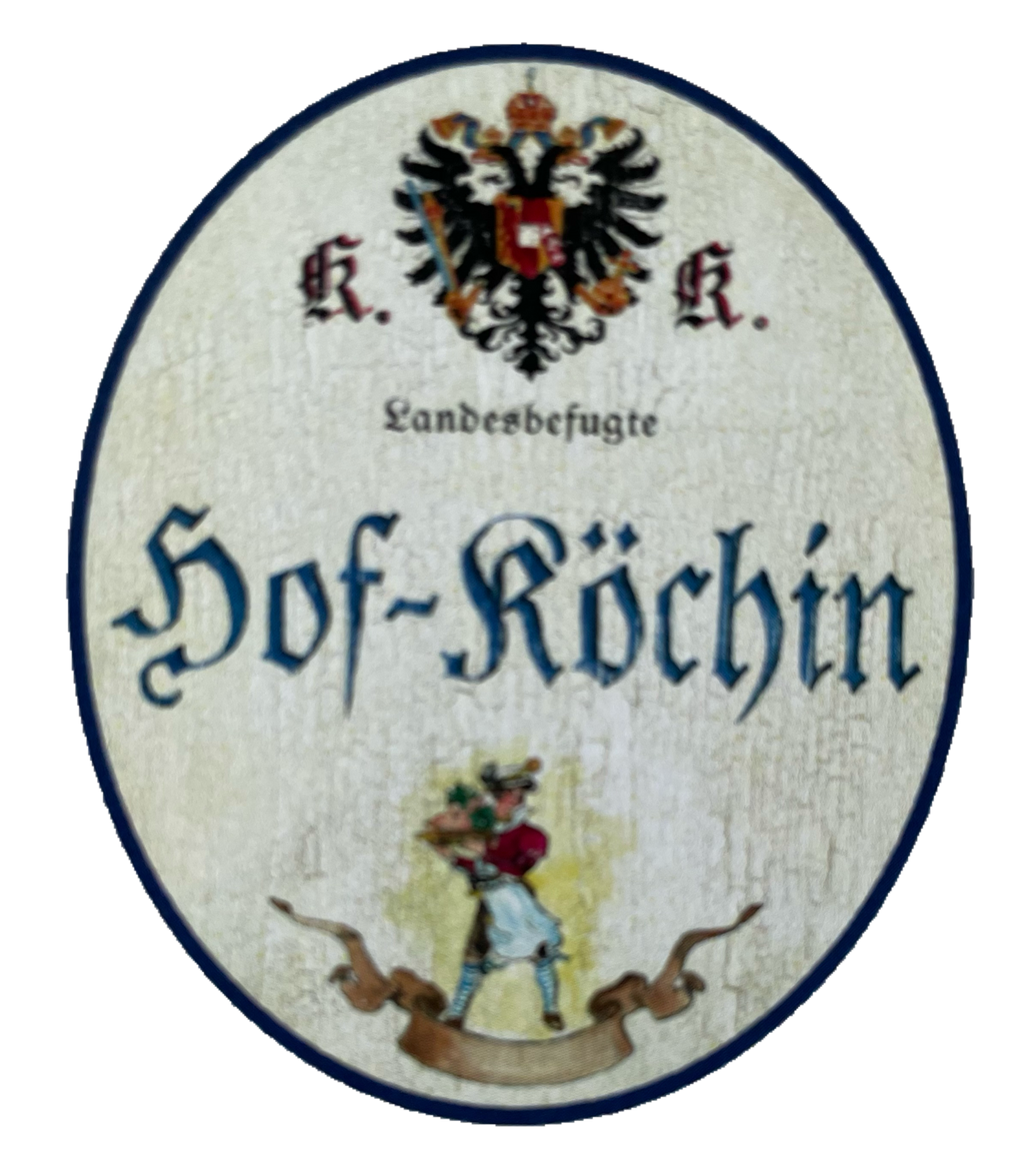 KuK Nostalgie Holzschild Landesbefugte Hof-Köchin Kochen Küche Restaurant Schild