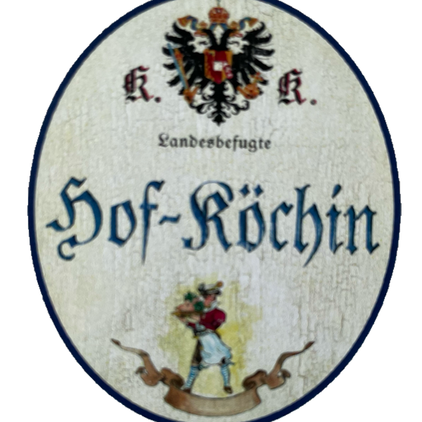 KuK Nostalgie Holzschild Landesbefugte Hof-Köchin Kochen Küche Restaurant Schild