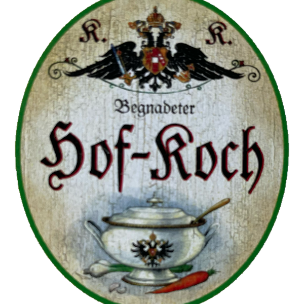 KuK Nostalgie Holzschild Begnadeter Hof-Koch Kochen Küche Restaurant Schild