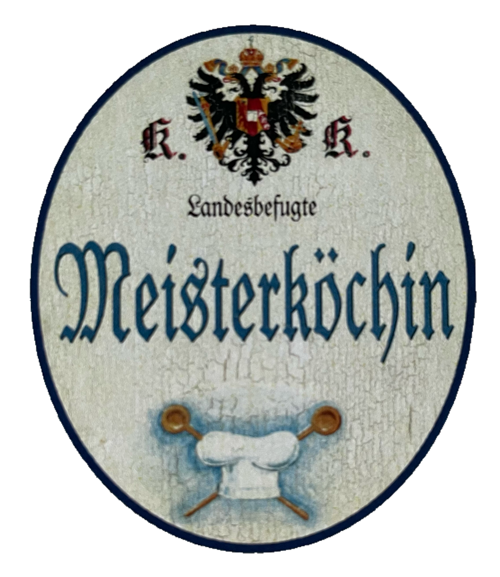 KuK Nostalgie Holzschild Landesbefugte Meisterköchin Köchin Kochen Küche Schild