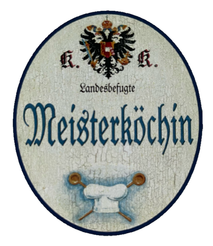 KuK Nostalgie Holzschild Landesbefugte Meisterköchin Köchin Kochen Küche Schild