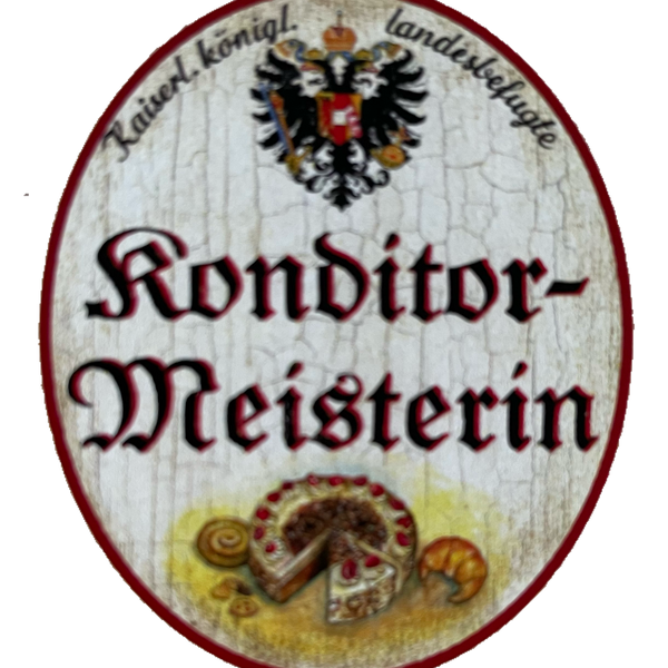 KuK Nostalgie Holzschild Landesbefugte Konditor-Meisterin Konditorei Schild