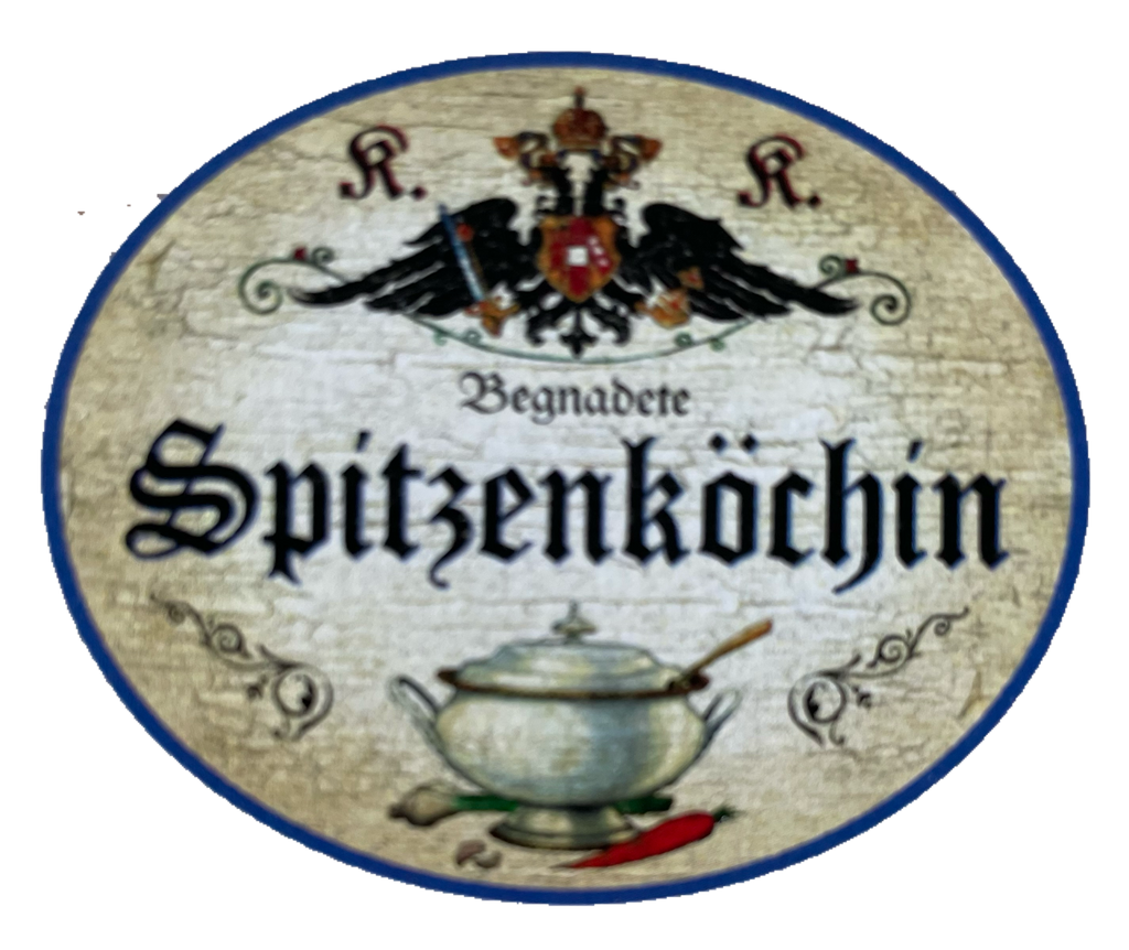 KuK Nostalgie Holzschild Begnadete Spitzenköchin Köchin Kochen Küche Schild